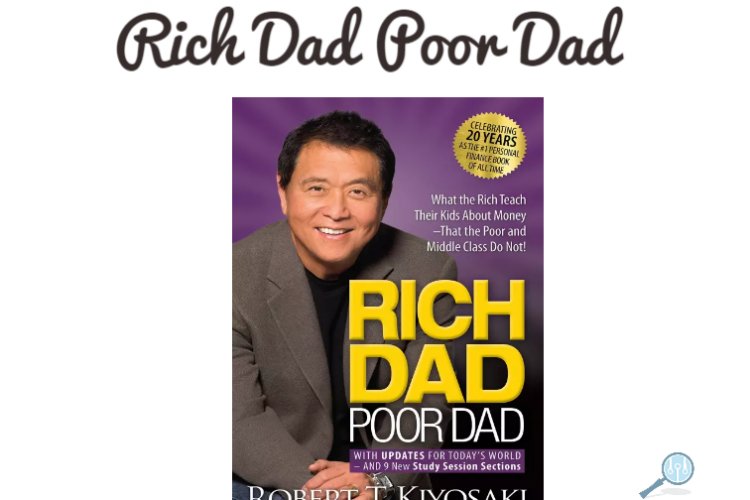 50 Important Learnings From Rich Dad Poor Dad Enhance Your Financial