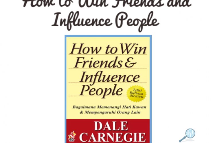 20 Potential Learnings From How To Win Friends And Influence People 