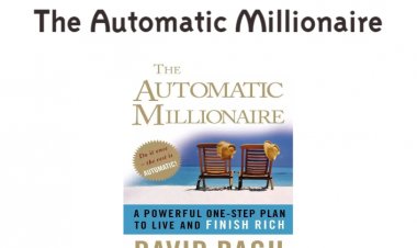 The Automatic Millionaire: A Simple One-Step Plan to Build Wealth | Book Summary